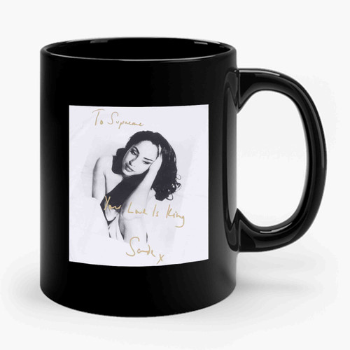 Sade Singer Quote Ceramic Mug