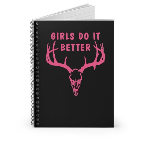 Hunting Quotes For Girls Spiral Notebook