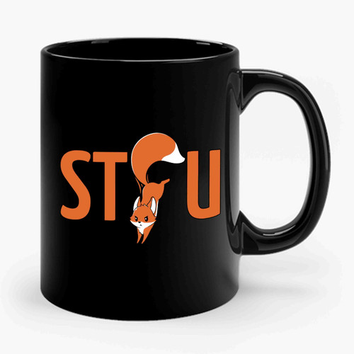 Shut The Fox Up Ceramic Mug