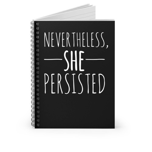 Nevertheless She Persisted Elizabeth Warren Spiral Notebook