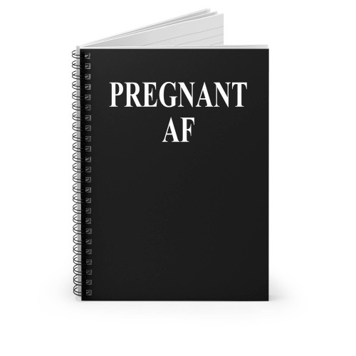 Pregnant Af Pregnancy Reveal Mom Motherhood Spiral Notebook