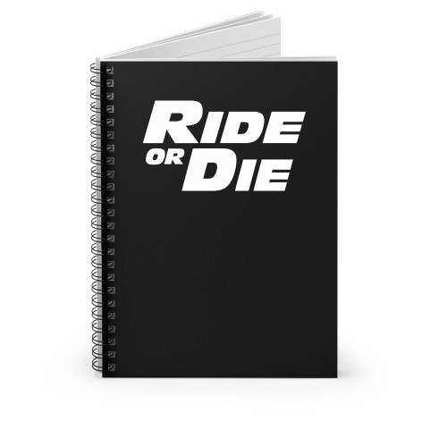 Ride Or Die Fast And Furious Paul Walker Vin Diesel Spiral Notebook