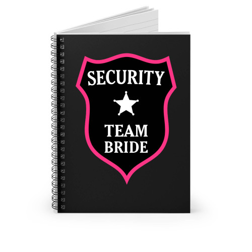 Security Team Bride Spiral Notebook