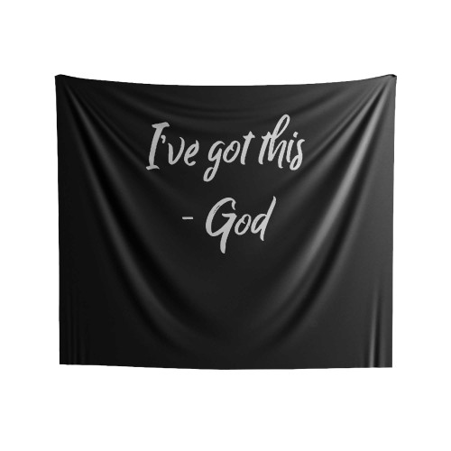 I've Got This God Indoor Wall Tapestries
