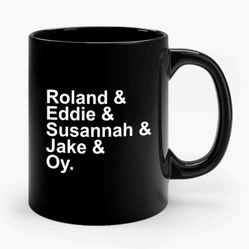 Stephen King The Dark Tower Roland And Eddie And Susannah And Jake And Oy Ka Tet Ceramic Mug