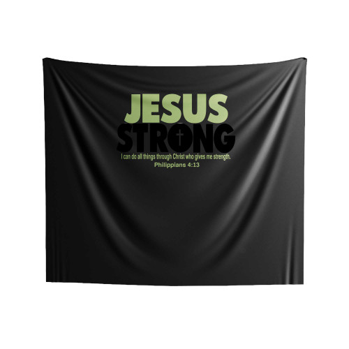 Jesus Strong I Can Do All Things Througt Christ Whoo Indoor Wall Tapestries