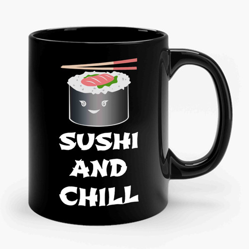 Sushi And Chill Kawaii Ceramic Mug