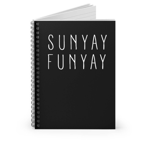 Sunyay Funyay Spiral Notebook