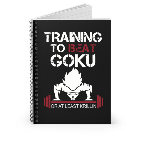 Training Insaiyan Gym To Beat Goku Or Killing Dragon Ball Z 1 Spiral Notebook