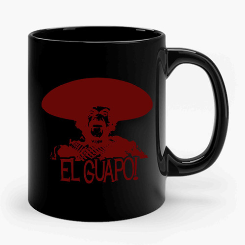 The 3 Three Amigos El Guapo Ceramic Mug