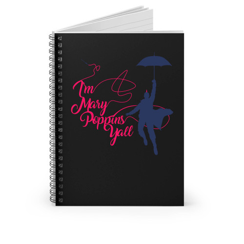 Yondu I'm Mary Poppins Yall Funny Parody Spiral Notebook