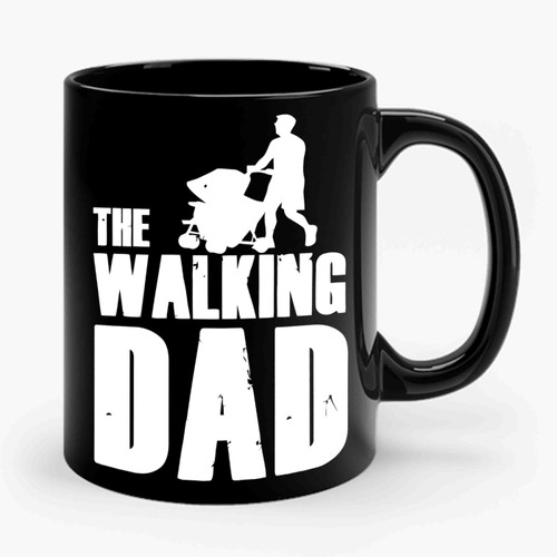 The Walking Dad 2 Ceramic Mug