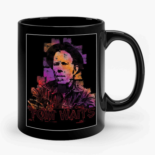 Tom Waits Music Legend Ceramic Mug