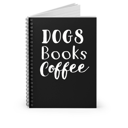 Dog Books Coffee Spiral Notebook