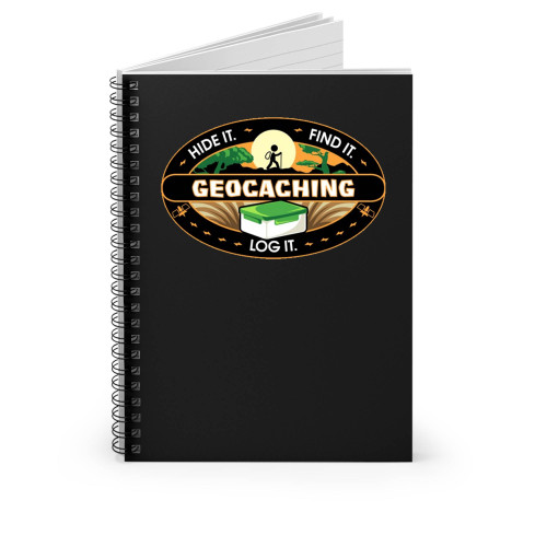 Geocaching Hide It Find It Log It Spiral Notebook