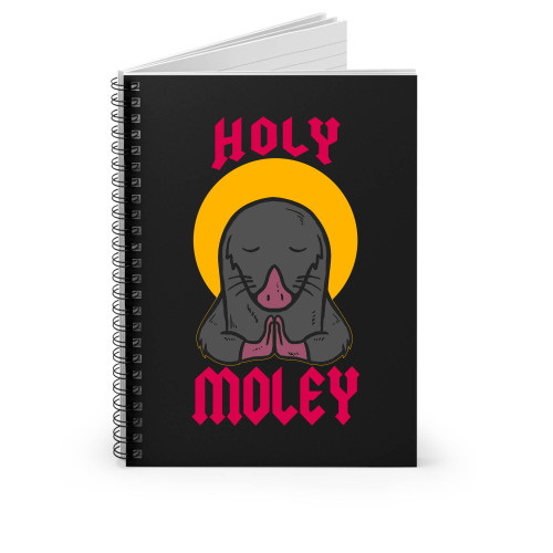 Holy Moley Funny Mole Cute Spiral Notebook