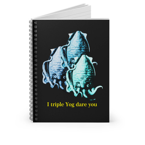 I Triple Yog Dare You Kaiju Horror Movie Monster Movie Spiral Notebook
