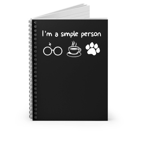 Im A Simple Person Harry Potter Inspired Spiral Notebook