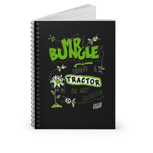 Mr Bungle There's A Tractor In My Balls Spiral Notebook