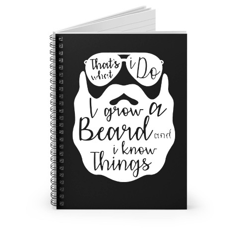 That's What I Do Beard Funny Spiral Notebook