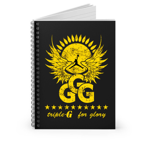 Tripple G For Glory Gennady Golovkin Spiral Notebook