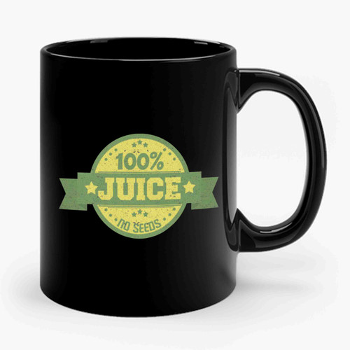 100% Juice No Seeds Ceramic Mug