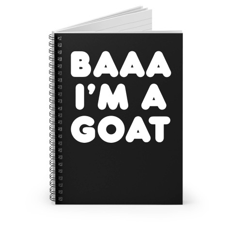 Baaa I'm A Goat Spiral Notebook