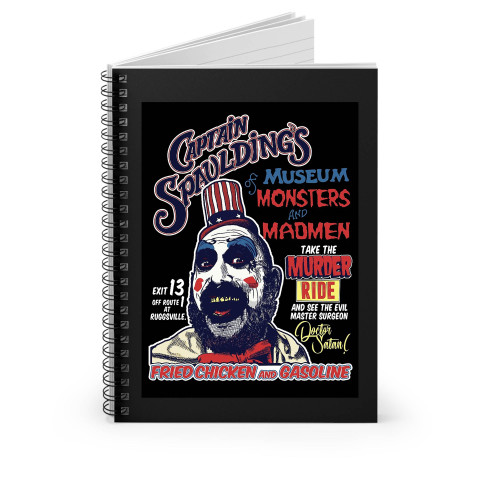 Captain Spaulding Museum Of Monster Spiral Notebook