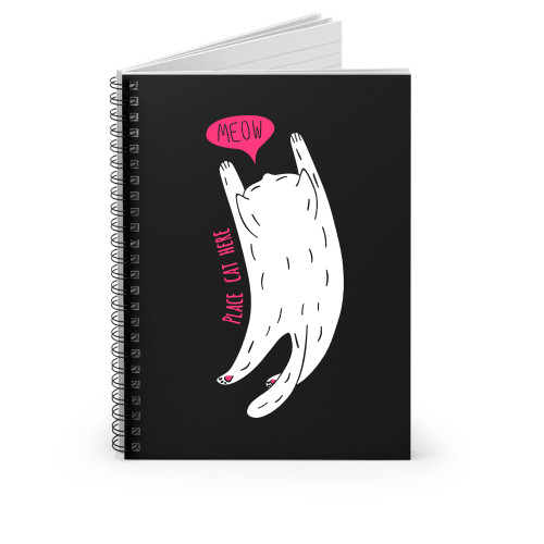 Clearance Place Cat Here Spiral Notebook