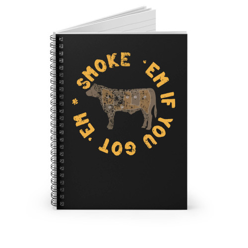 Distressed Smoke Em If You Got Em Bbq Spiral Notebook