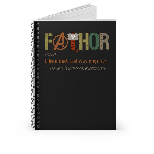 Fathor Like A Dad Just Way Mightier Spiral Notebook