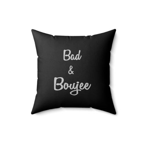 Bad & Boujee Square Pillow Cover