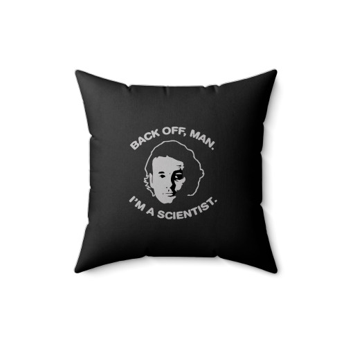 Bill Murray Ghostbusters Back Off Man I'm A Scientist 80S Movie Square Pillow Cover