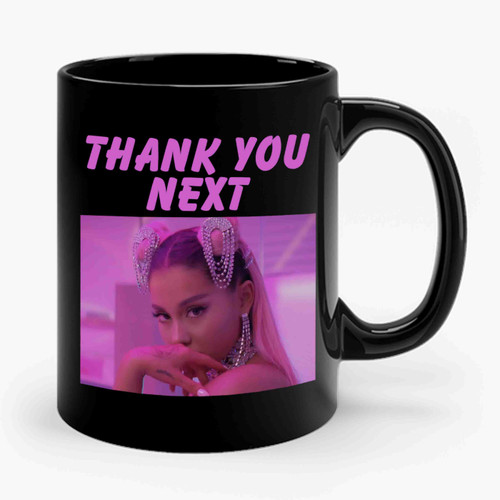 Ariana Grande Thank U Next Song Ceramic Mug