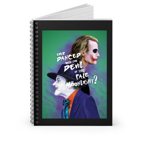 Joker Ever Dance With The Devil In The Pale Moon Light Spiral Notebook
