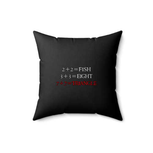 Funny Math 2+2 = Fish Math Teacher Nerd Humor Square Pillow Cover