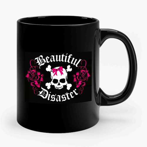 Beautiful Disaster Ceramic Mug