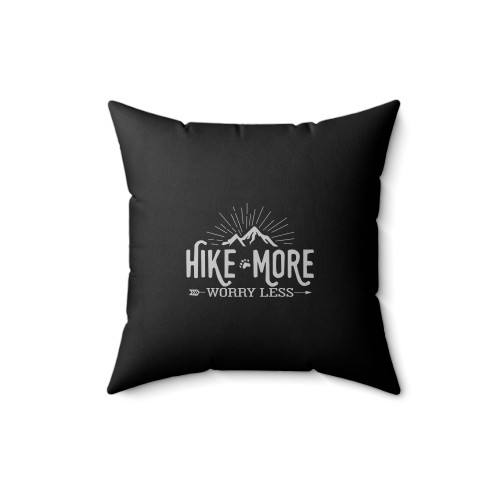 Hike More Worry Less Hiking Adventure Camping Outdoors Square Pillow Cover
