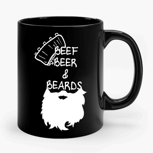 Beef, Beer & Beards Ceramic Mug