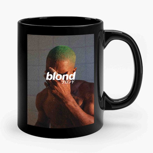 Blond Dont Freak Frank Ocean Ceramic Mug