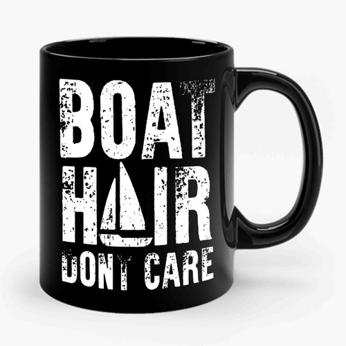 Boat Hair Don't Care Ceramic Mug