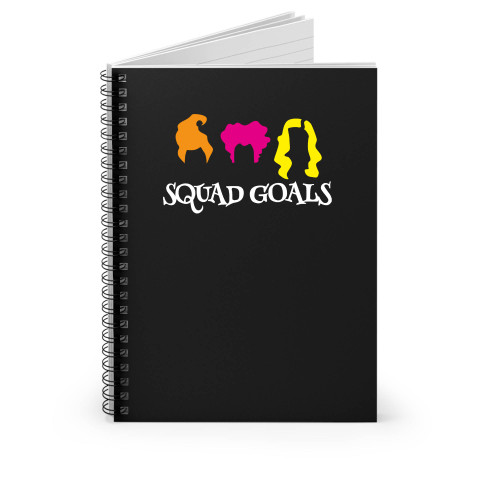 Sanderson Sisters Squad Goals Hocus Pocus Halloween Spiral Notebook