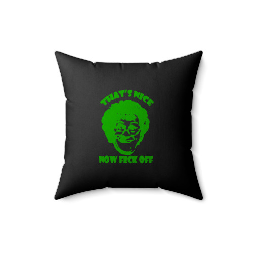Mrs Browns Boys Thats Nice Now Feck Off Square Pillow Cover