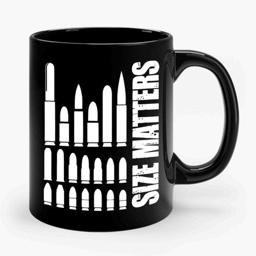 Bullet Size Matters Ceramic Mug