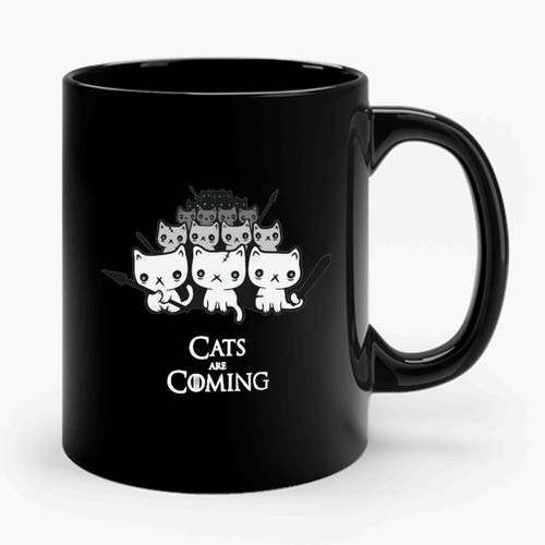 Cats Are Coming Cat And Got Game Of Thrones Ceramic Mug