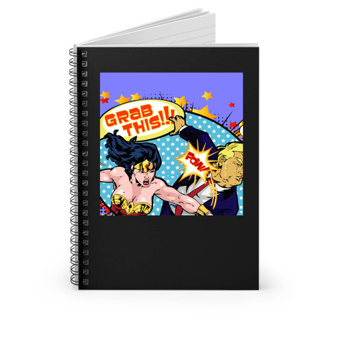 Wonder Woman Punching Trump Dc Spiral Notebook