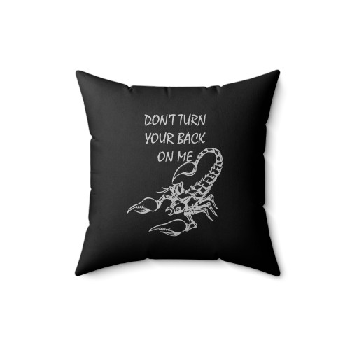 Don't Turn Your Back On Me Square Pillow Cover