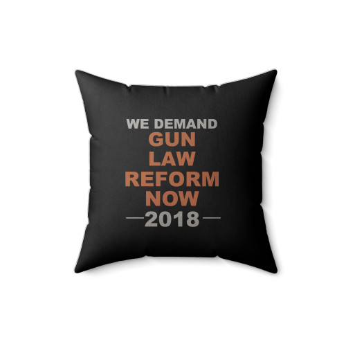 Gun Law Reform Now Square Pillow Cover