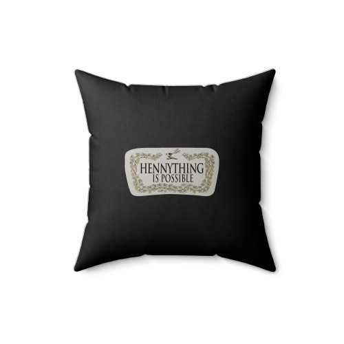 Hennything Is Possible Square Pillow Cover