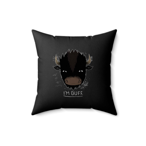 I'm Buff! Buffalo Square Pillow Cover